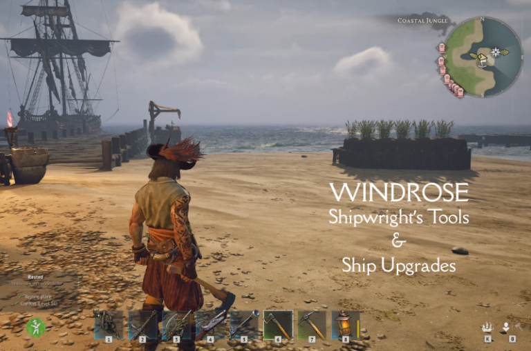 Shipwright’s Tools & Ship Upgrades - Windrose