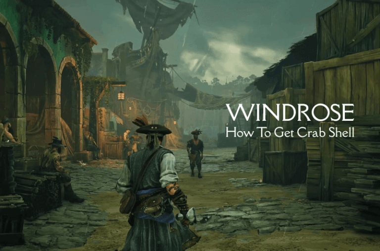 How To Get Crab Shell - Windrose