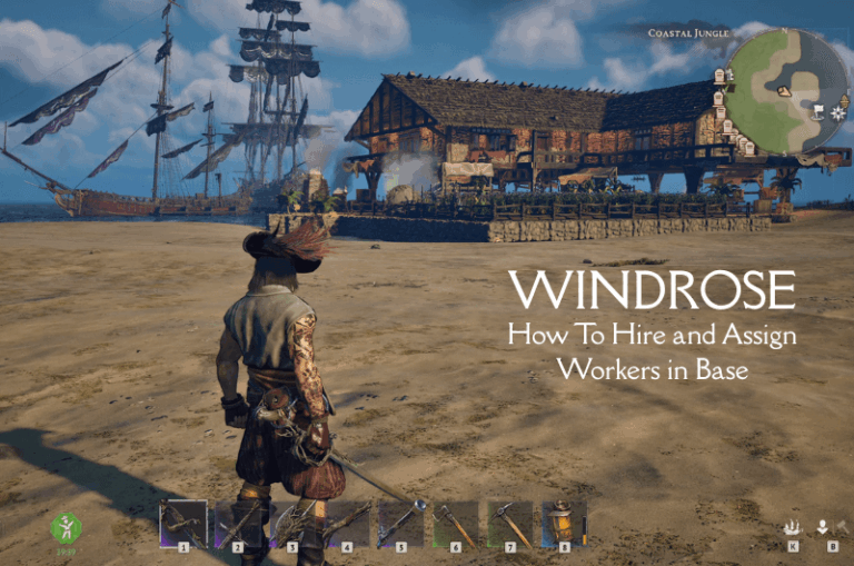 How To Hire and Assign Workers in Base - Windrose