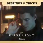 007 First Light best tips and tricks