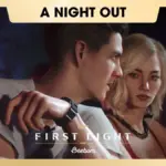 007 FIRST LIGHT A NIGHT OUT MISSION