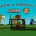 Grow a Garden 2 Guilds