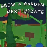 When Is the next Grow a Garden 2 Update?