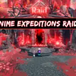 Anime Expeditions Raids Guide – How to Start and Rewards