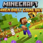 When did Minecraft Come Out