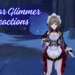 Genshin Impact Stellar Glimmer Reactions Guide