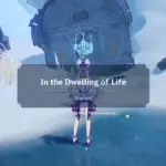 Genshin Impact ‘In the Dwelling of Life’ World Quest Guide