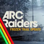 Arc Raiders Frozen Trail update